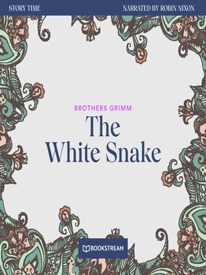 cover image of The White Snake--Story Time, Episode 59 (Unabridged)